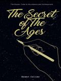 The Secret of the Ages