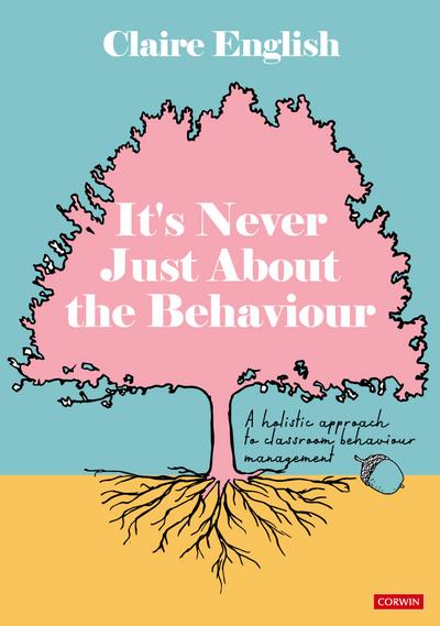 It’s Never Just About The Behaviour