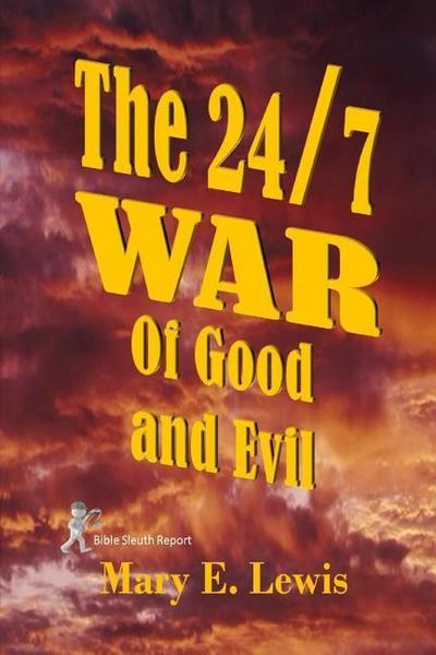 24/7 WAR OF GOOD & EVIL