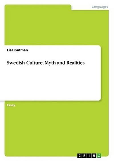 Swedish Culture. Myth and Realities