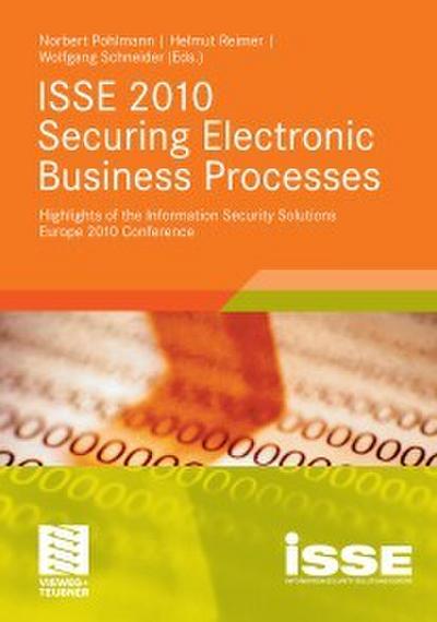ISSE 2010 Securing Electronic Business Processes
