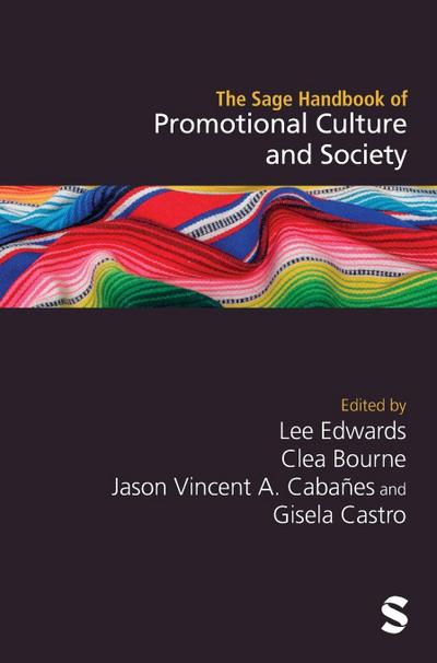 The Sage Handbook of Promotional Culture and Society