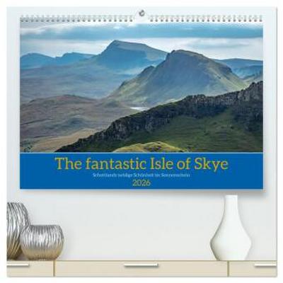 The fantastic Isle of Skye (hochwertiger Premium Wandkalender 2026 DIN A2 quer), Kunstdruck in Hochglanz