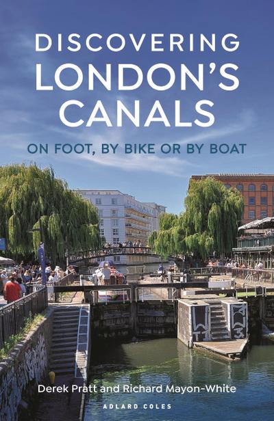 Discovering London’s Canals