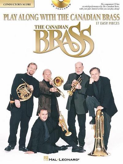Play Along with the Canadian Brass: 17 Easy Pieces Conductor’s Score