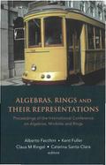 Algebras, Rings And Their Representations - Proceedings Of The International Conference On Algebras, Modules And Rings