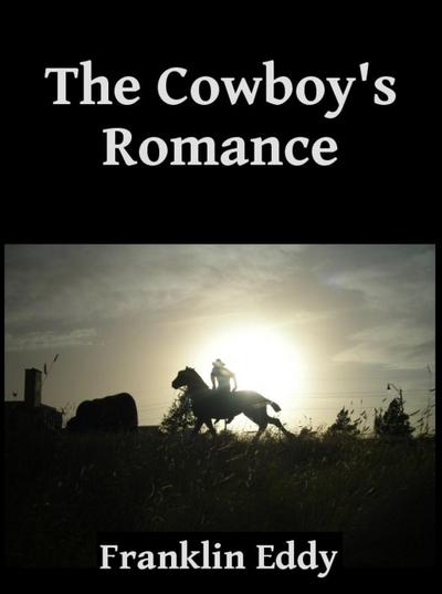 The Cowboy’s Romance
