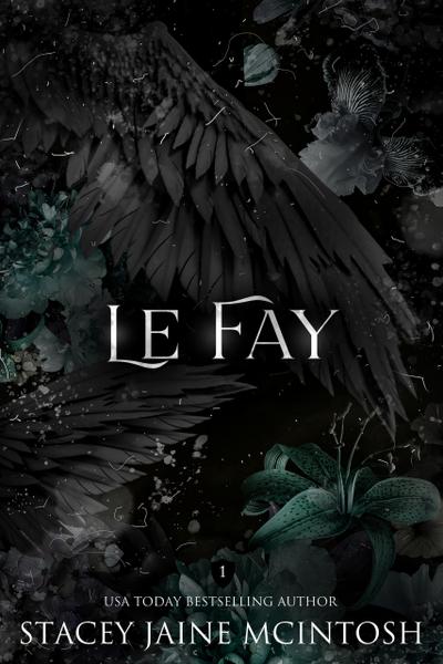 Le Fay (The Camelot Series)