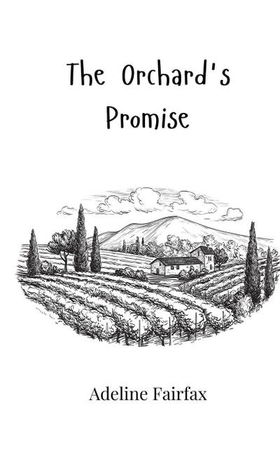 The Orchard’s Promise