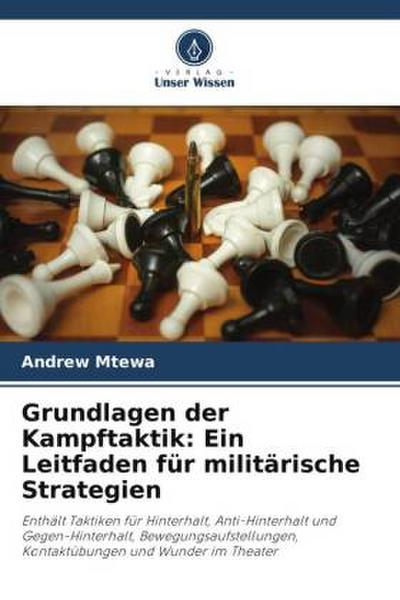 Grundlagen der Kampftaktik: Ein Leitfaden für militärische Strategien