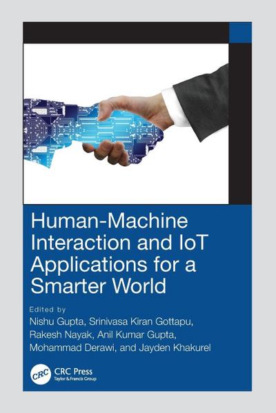 Human-Machine Interaction and IoT Applications for a Smarter World
