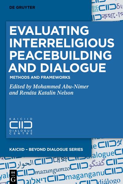 Evaluating Interreligious Peacebuilding and Dialogue