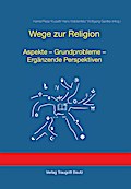 Wege zur Religion