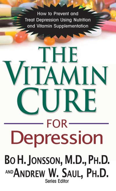 The Vitamin Cure for Depression