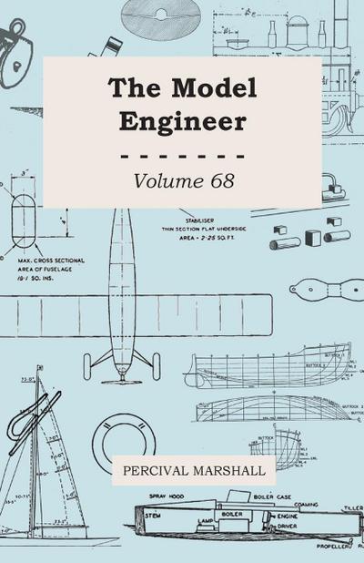 The Model Engineer - Volume 68