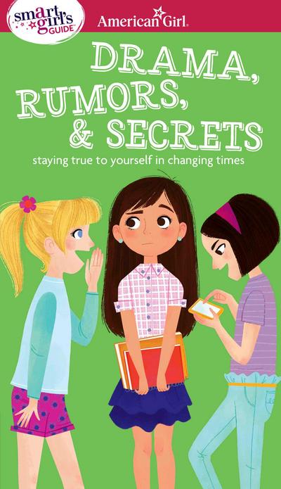 A Smart Girl’s Guide: Drama, Rumors & Secrets