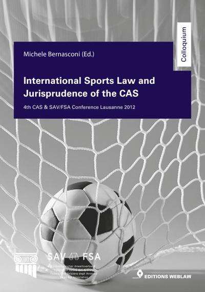 International Sports Law and Jurisprudence of the CAS
