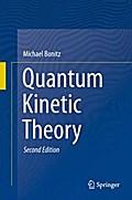 Quantum Kinetic Theory