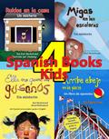 4 Spanish Books for Kids – 4 libros para niños