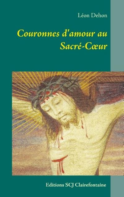 Couronnes d’amour au Sacré-Coeur