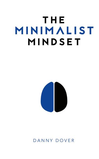 The Minimalist Mindset
