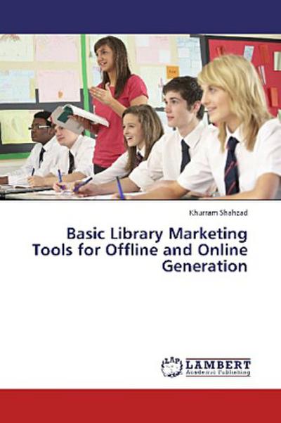 Basic Library Marketing Tools for Offline and Online Generation