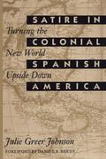 Satire in Colonial Spanish America