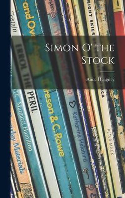 Simon O’ the Stock