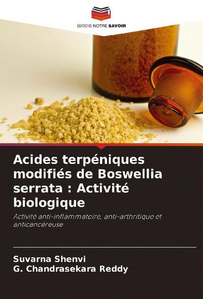 Acides terpéniques modifiés de Boswellia serrata : Activité biologique