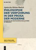 Philosophie der Verführung in der Prosa der Modern