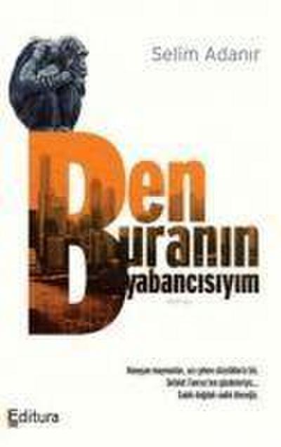 Ben Buranin Yabancisiyim