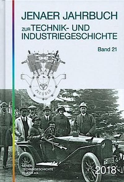 Jenaer Jahrbuch zur Technik- und Industriegeschichte. Bd.21