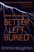Better Left Buried