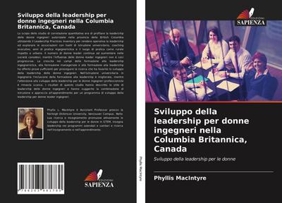 Sviluppo della leadership per donne ingegneri nella Columbia Britannica, Canada
