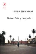 Dolor país y después...
