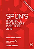 Spon’s Architects’ and Builders’ Price Book 2012