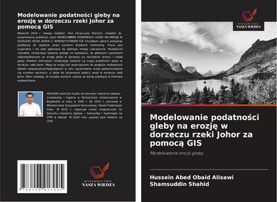 Modelowanie podatno¿ci gleby na erozj¿ w dorzeczu rzeki Johor za pomoc¿ GIS