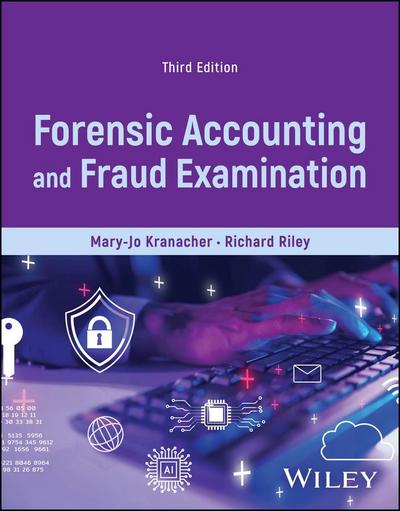 Kranacher, M: Forensic Accounting and Fraud Examination