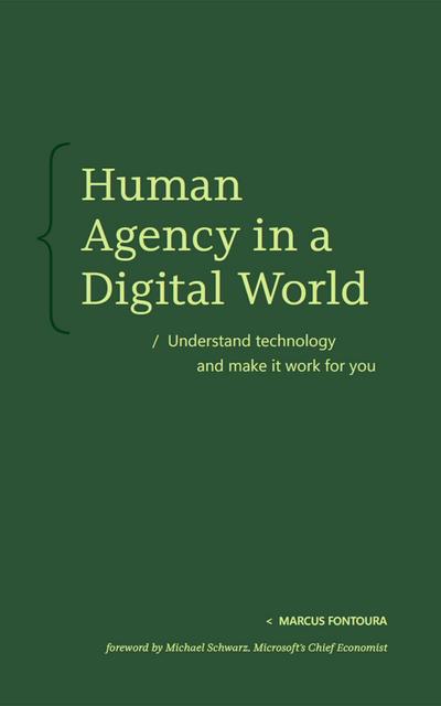 Human Agency in a Digital World