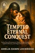 Tempted Eternal Conquest