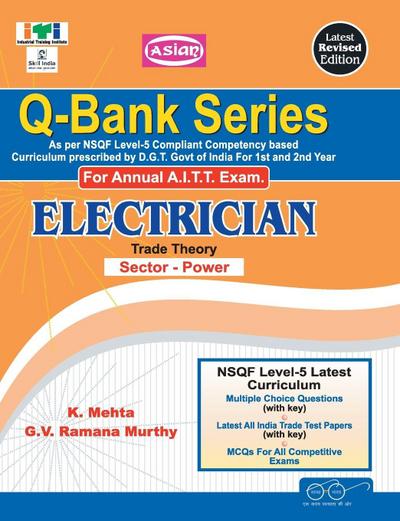 Up-Todate Q-Bank Electrician (Mcq Sol. Paper) (Nsqf - 5 Syll.) 1st & 2nd Yr.