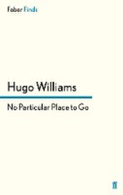 Williams, H: No Particular Place to Go