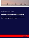A summer in England with Henry Ward Beecher