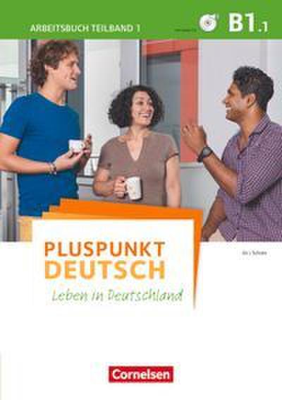 Pluspunkt Deutsch - Leben in Deutschland - Allgemeine Ausgabe - B1: Teilband 1