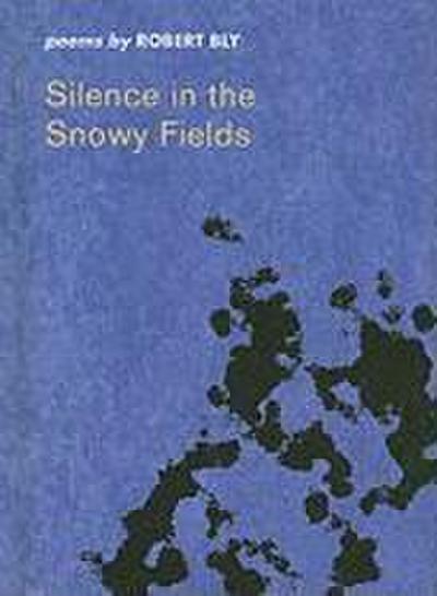 Silence in the Snowy Fields