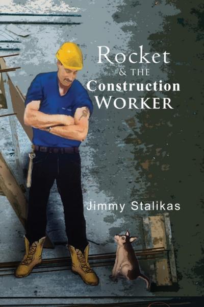 Rocket & the Construction Worker