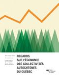 Regards sur l’economie des collectivites autochtones du Quebec