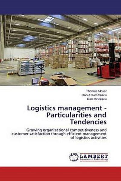 Logistics management - Particularities and Tendencies