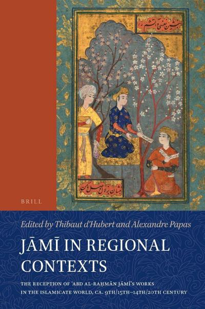 J&#257;m&#299; In Regional Contexts