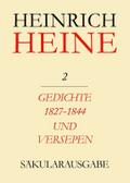 Klassik Stiftung Weimar und Centre National de la Recherche Scientifique: Heinrich Heine Säkularausgabe - Gedichte 1827-1844 und VersepenBAND 2